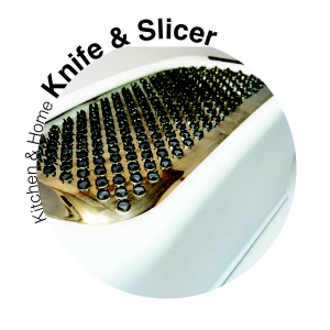 Knife & Slicer